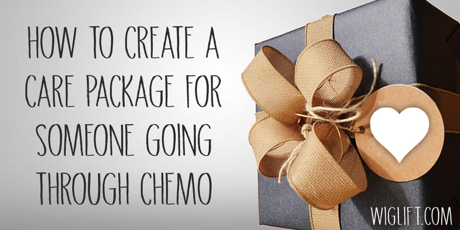 How to Create a Care Package for Someone Going Through Chemo